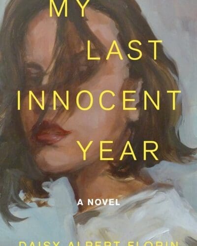 My Last Innocent Year: A Novel