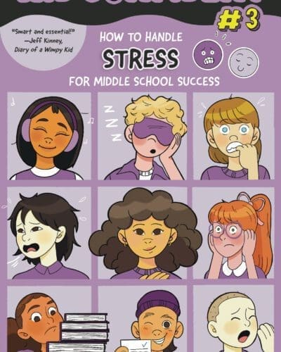 How to Handle STRESS for Middle School Success: Kid Confident Book 3
