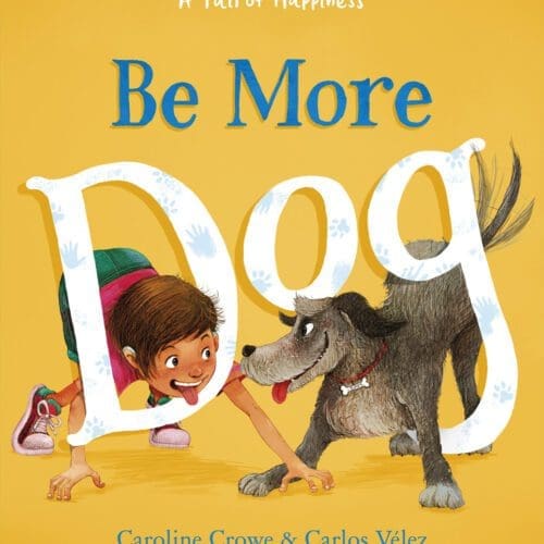 Be More Dog