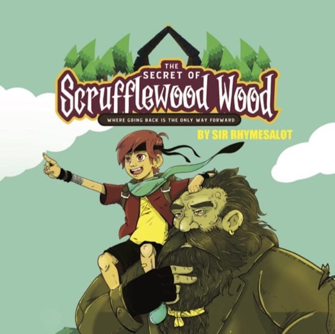 The Secret of Scrufflewood Wood