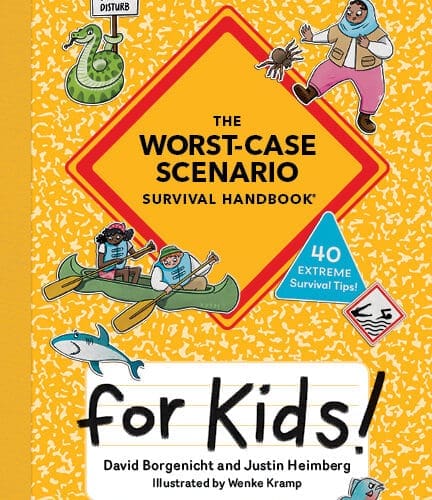 The Worst-Case Scenario Survival Handbook for Kids