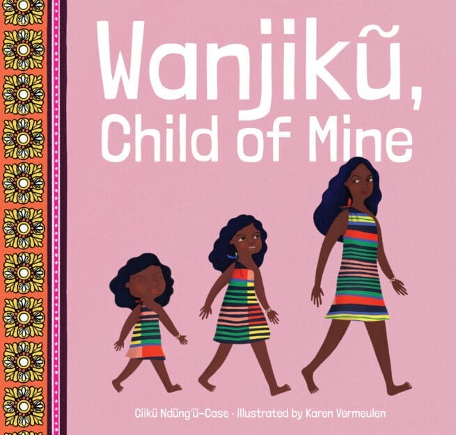 Wanjiku Child of Mine