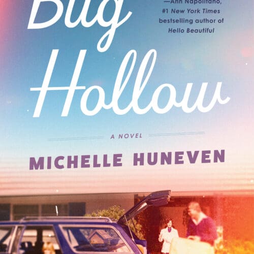 Bug Hollow: A Novel