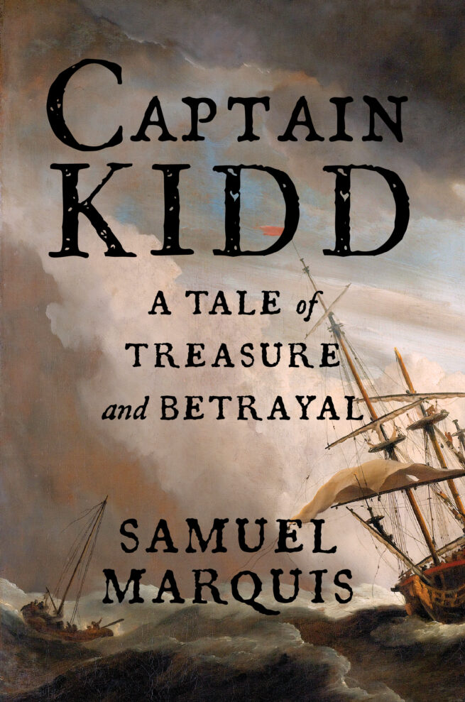 Captain Kidd: A Tale of Treasure and Betrayal