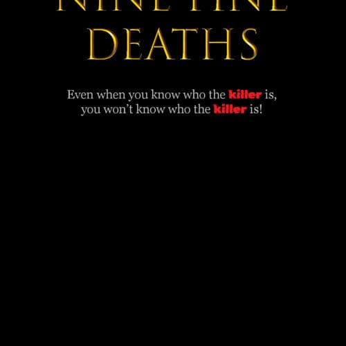Nine Fine Deaths