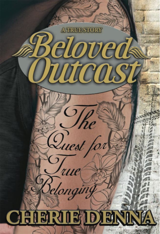 Beloved Outcast: The Quest for True Belonging