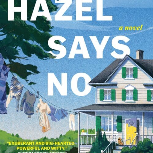 Hazel Says No
