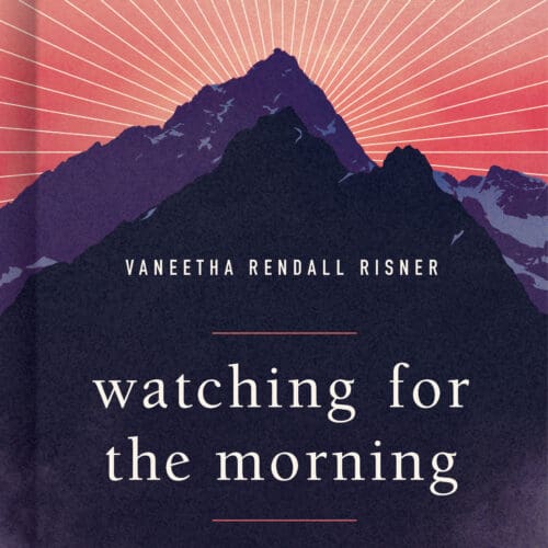 Watching for the Morning