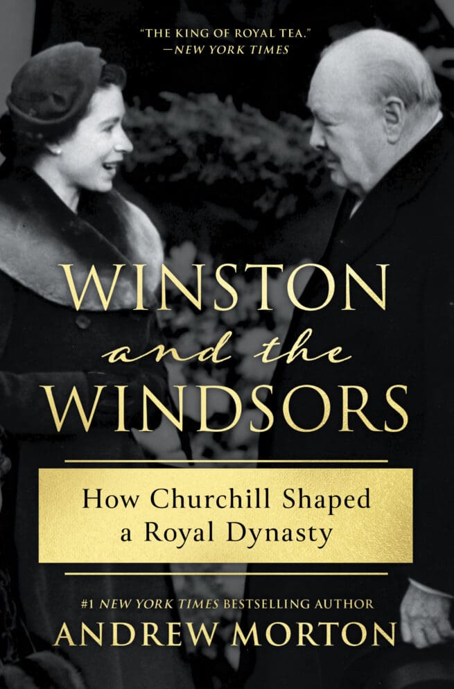Winston and the Windsors: How Churchill Shaped a Royal Dynasty