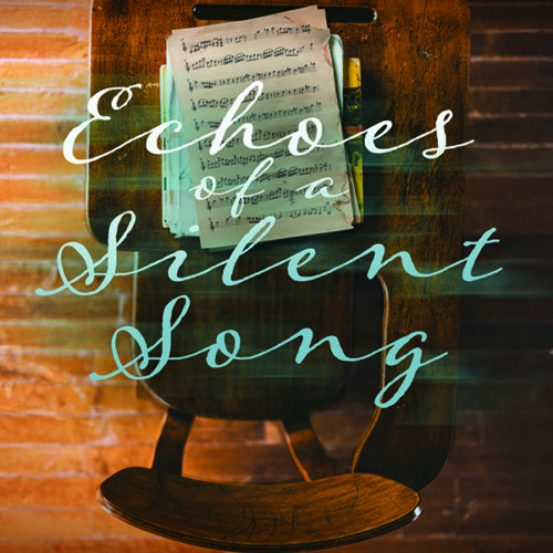 Echoes of a Silent Song