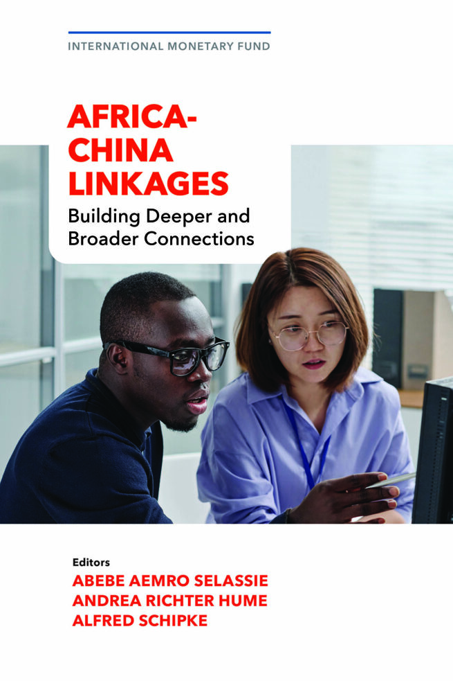 Africa-China Linkages: Building Deeper and Broader Connections