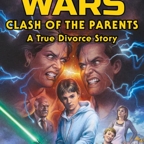 Love Wars: Clash of the Parents, A True Divorce Story