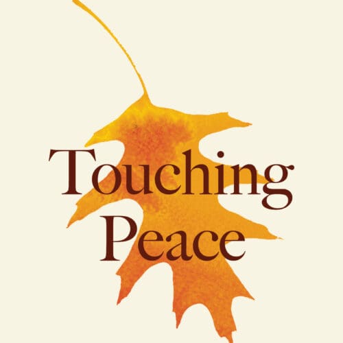 Touching Peace
