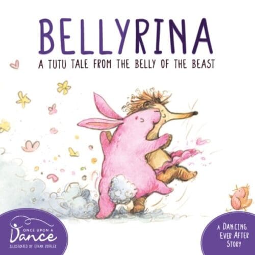 Bellyrina: A Tutu Tale from the Belly of the Beast
