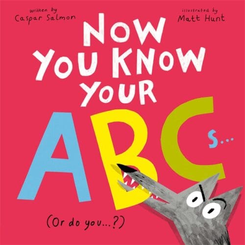 Now You Know Your ABCs