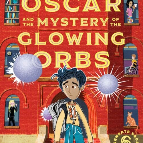 Oscar and the Mystery of the Glowing Orbs