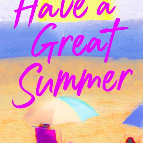 Have a Great Summer