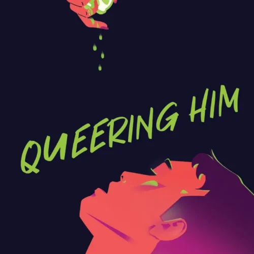 Queering Him
