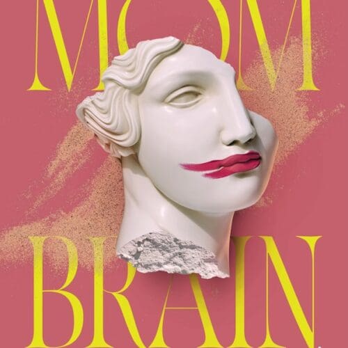 Mom Brain