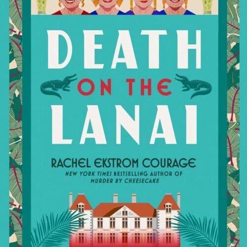 Death on the Lanai: A Golden Girls Cozy Mystery