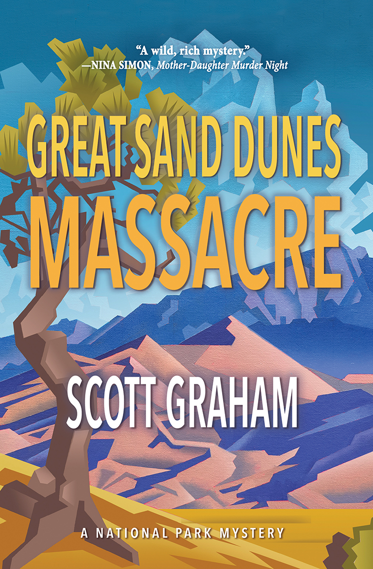 Great Sand Dunes Massacre: A National Park Mystery