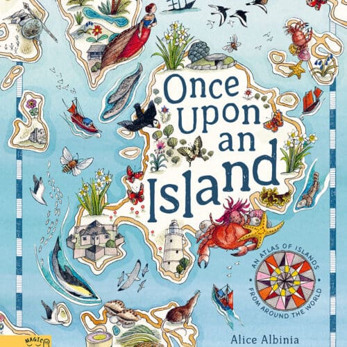 Once Upon an Island: An Atlas of Islands From Around the World