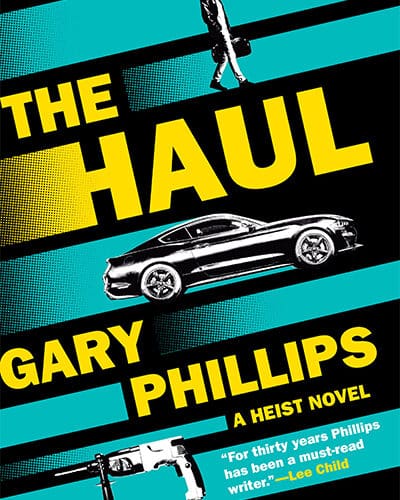 The Haul: A Heist Novel