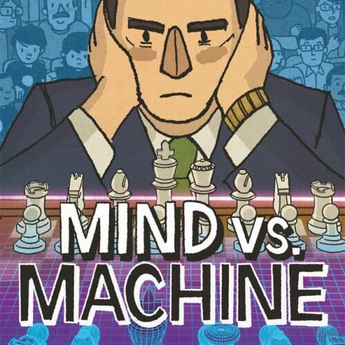 Mind Vs. Machine: The Chess Match That Changed the World
