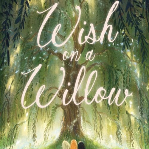 Wish on a Willow