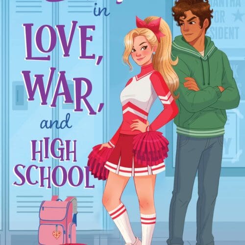 All's Fair in Love, War, and High School