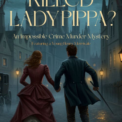 Who Killed Lady Pippa?